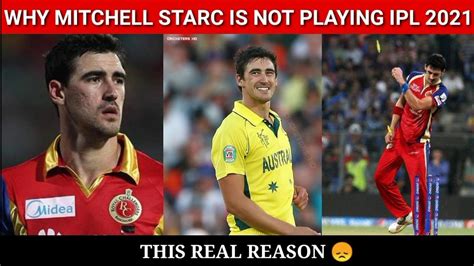 why mitchell starc is not play